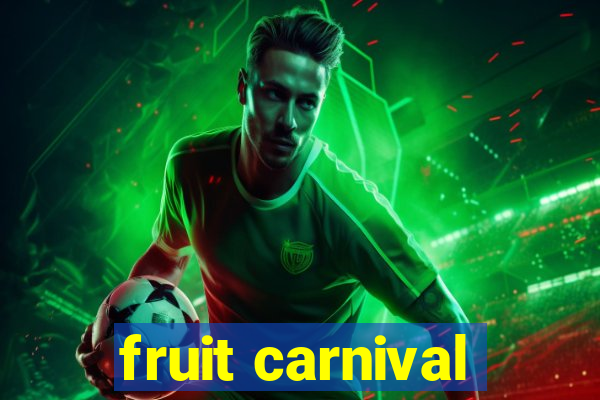 fruit carnival