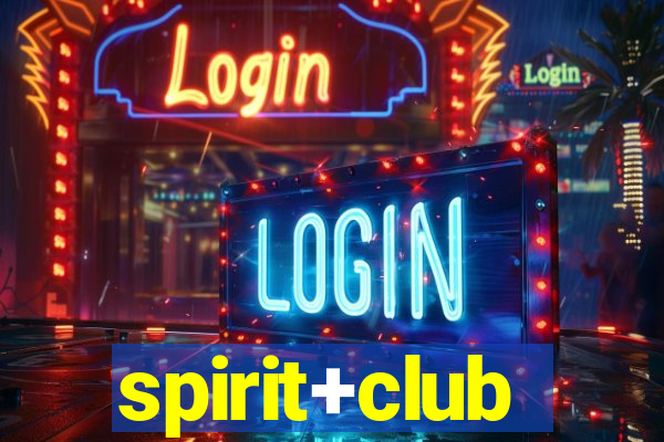 spirit+club