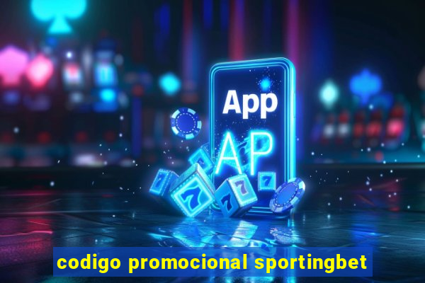 codigo promocional sportingbet