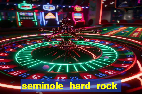 seminole hard rock hotel & casino tampa tampa