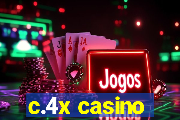 c.4x casino