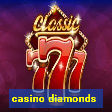 casino diamonds