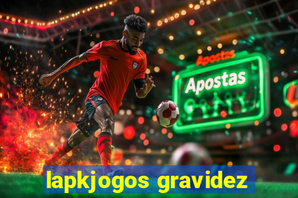 lapkjogos gravidez