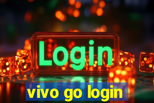 vivo go login