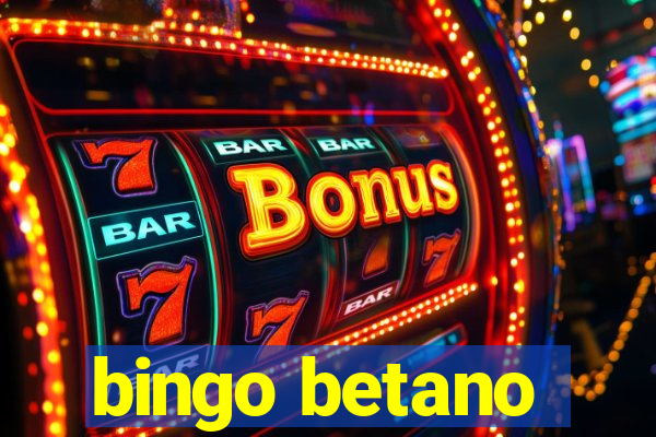 bingo betano