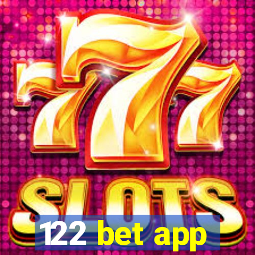 122 bet app