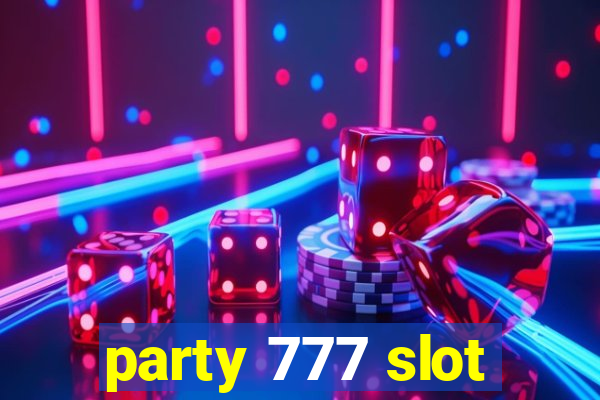 party 777 slot