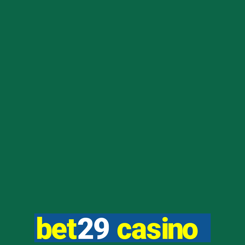 bet29 casino