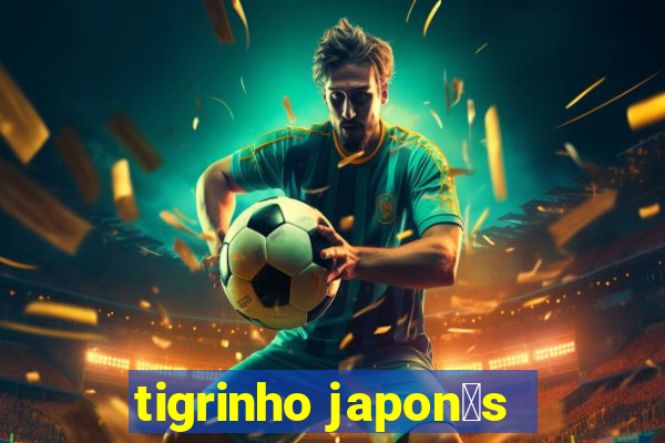 tigrinho japon锚s