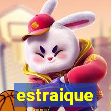 estraique