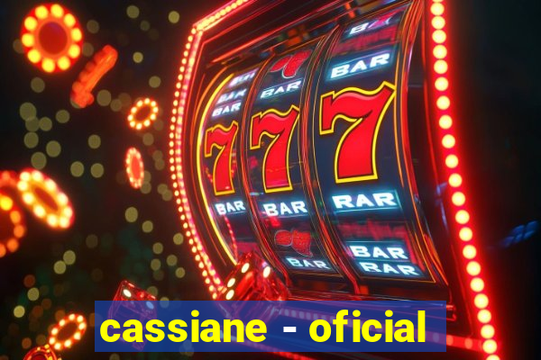 cassiane - oficial