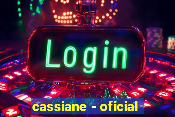 cassiane - oficial