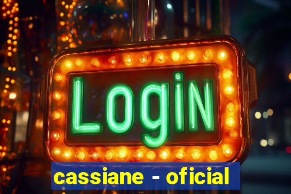 cassiane - oficial