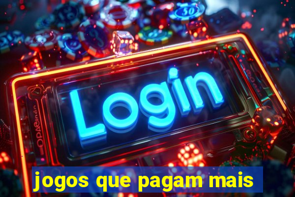 jogos que pagam mais