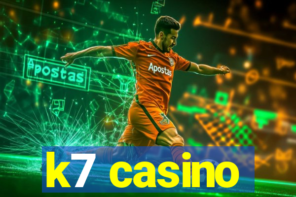 k7 casino