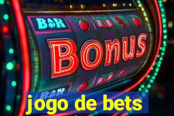 jogo de bets