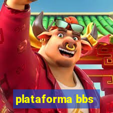 plataforma bbs