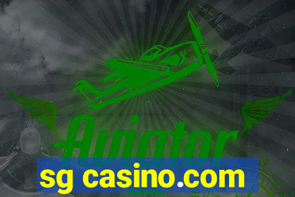 sg casino.com