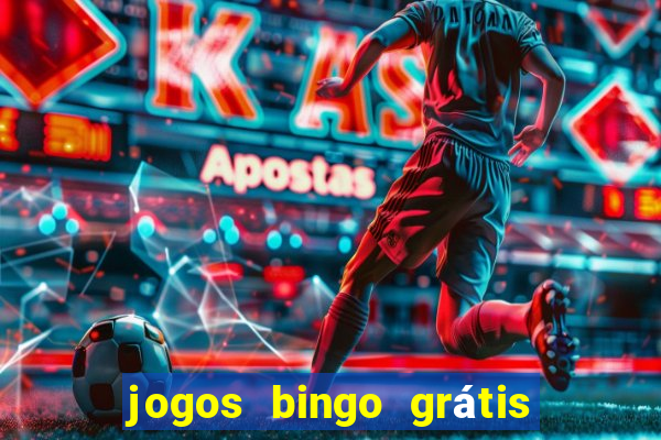 jogos bingo grátis 4 cartelas