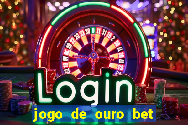 jogo de ouro bet reclame aqui