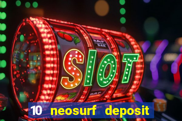 10 neosurf deposit casinos australia