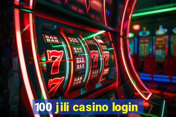 100 jili casino login