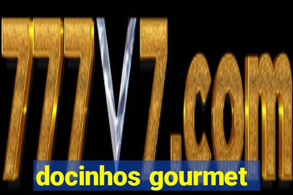 docinhos gourmet