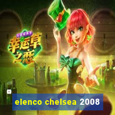 elenco chelsea 2008