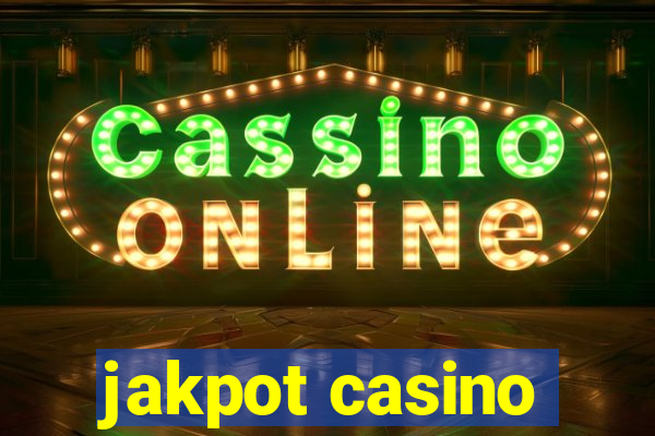 jakpot casino