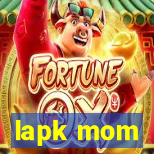 lapk mom