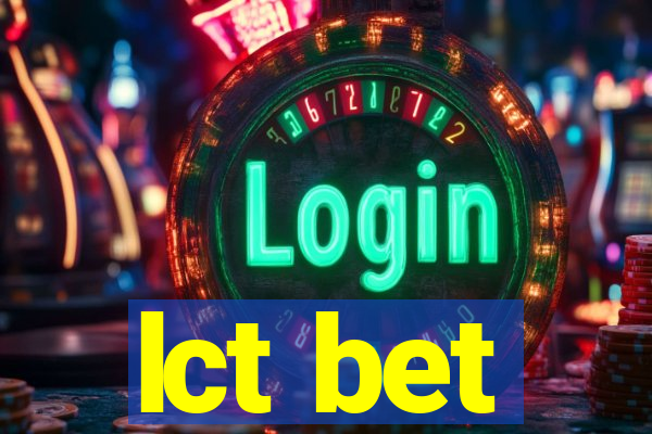 lct bet