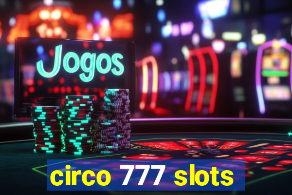 circo 777 slots