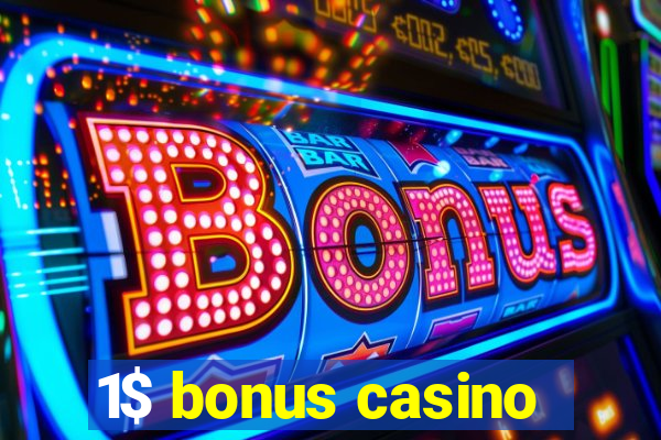 1$ bonus casino