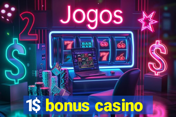 1$ bonus casino