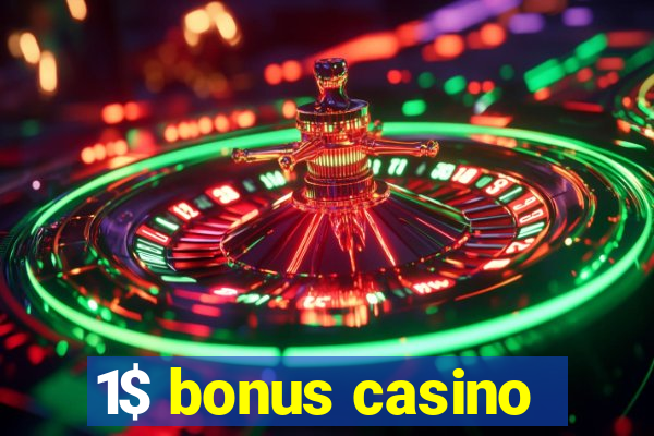 1$ bonus casino