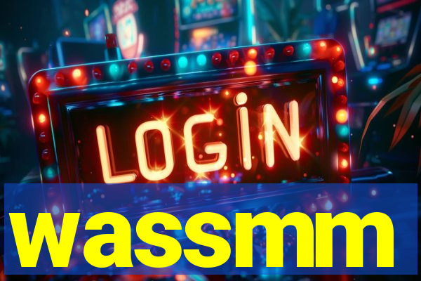 wassmm