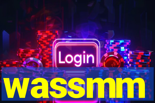 wassmm