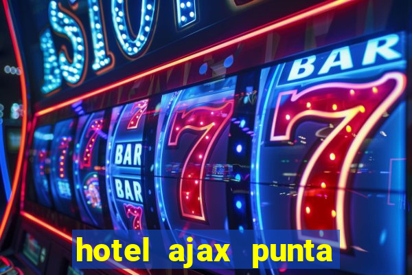 hotel ajax punta del este