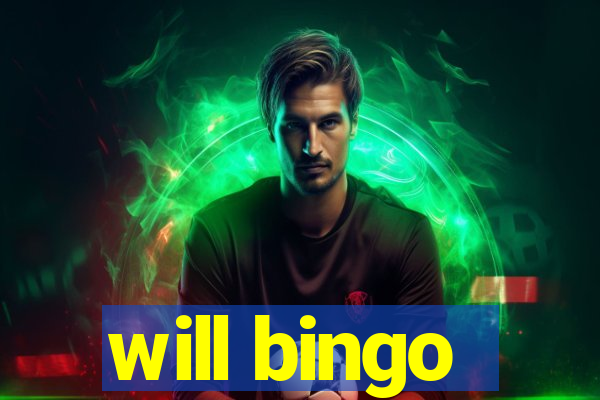 will bingo