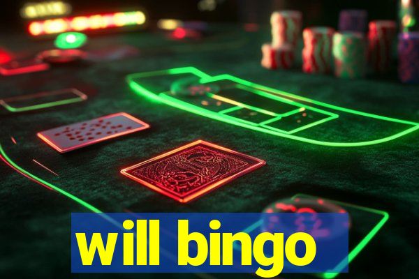 will bingo