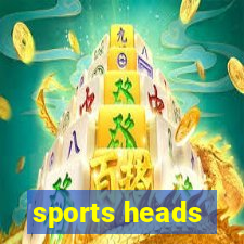 sports heads