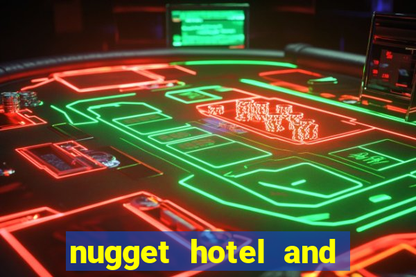 nugget hotel and casino sparks nv