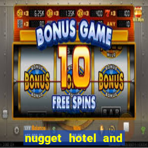 nugget hotel and casino sparks nv