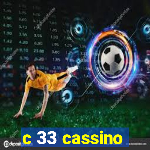 c 33 cassino