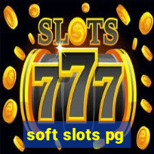 soft slots pg