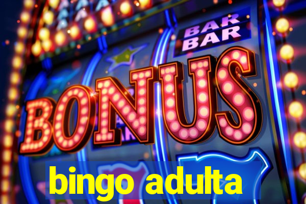 bingo adulta