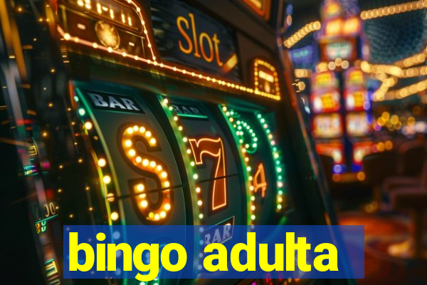 bingo adulta