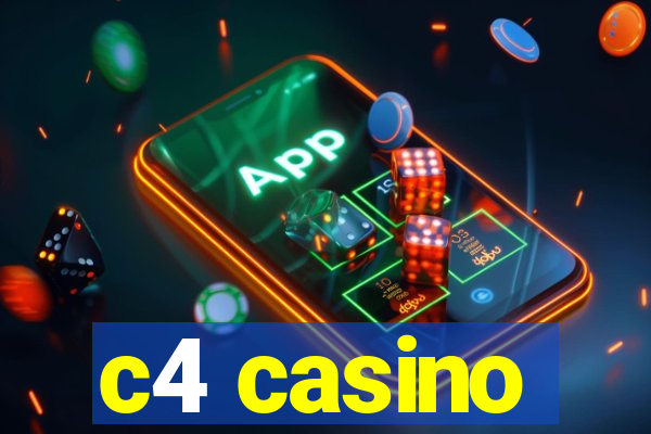 c4 casino