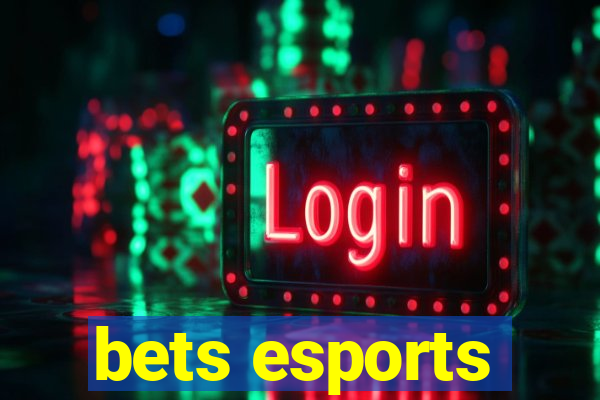 bets esports