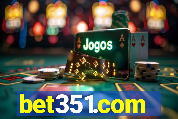 bet351.com